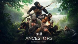 Ancestors: The Humankind Odyssey