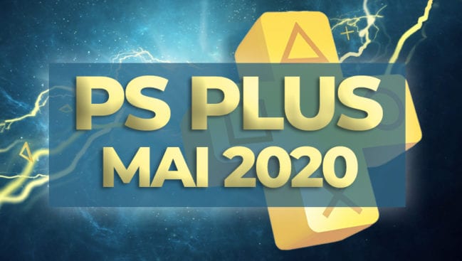 PS Plus Mai 2020