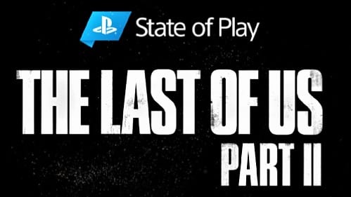 The Last of Us 2 State of Play TLOU2
