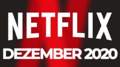 Netflix Dezember 2020 Liste