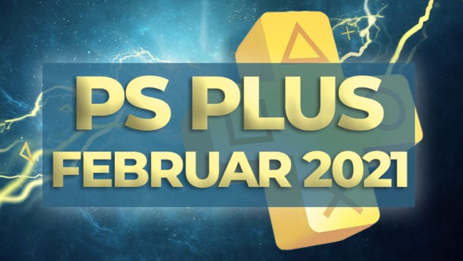 PS Plus Spiele Februar 2021