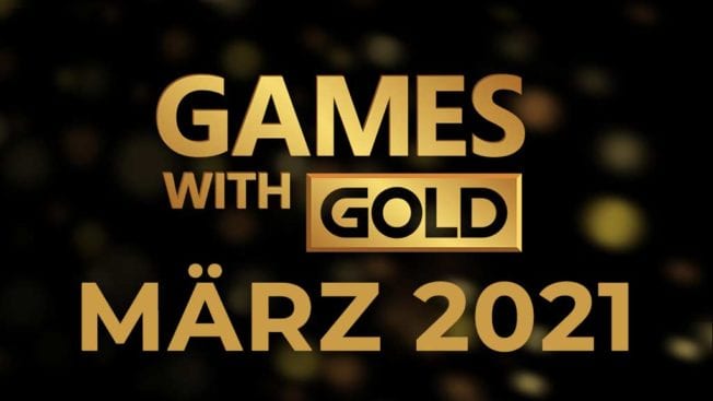 Games with Gold März 2021