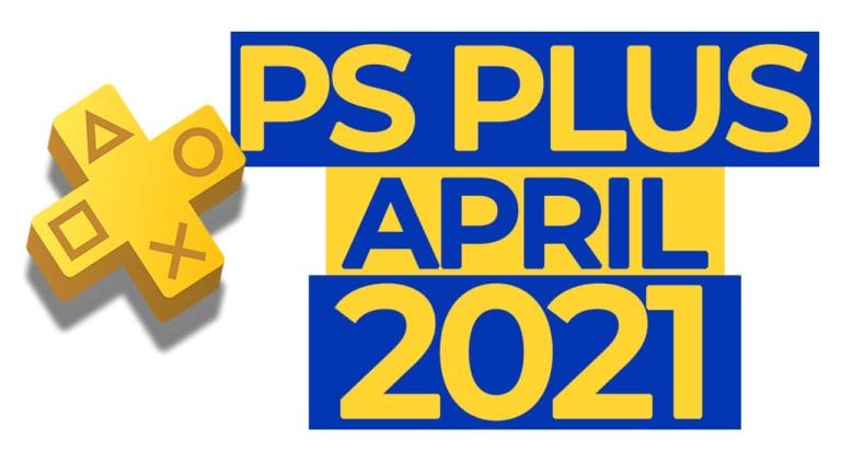 PS Plus April 2021