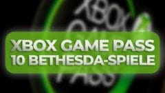 Xbox Game Pass - 10 x Bethesda-Spiele