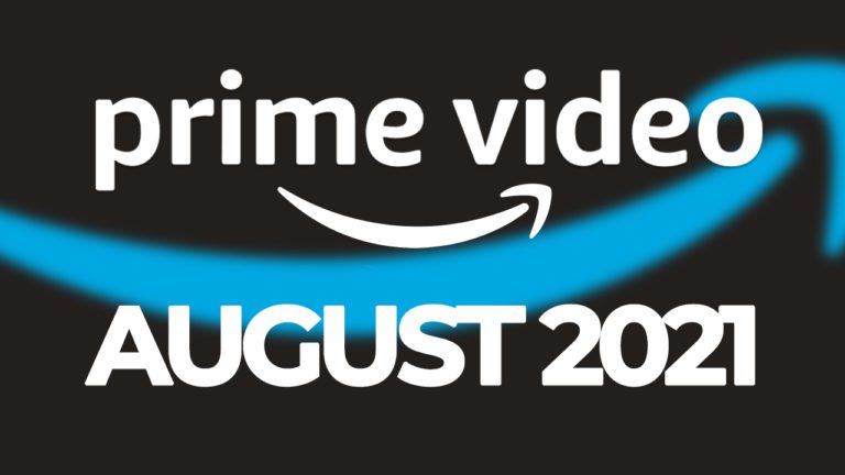 Amazon Prime Video August 2021
