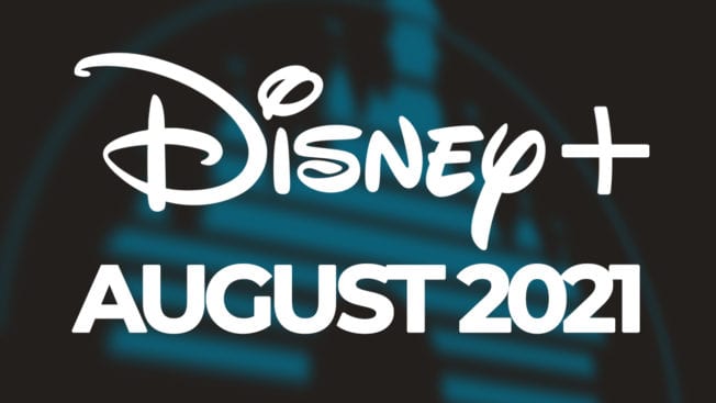 Disney Plus August 2021 neu Deutschland