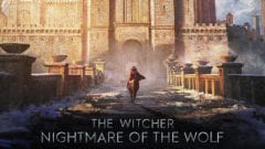The Witcher Nightmare of the Wolf Release Trailer