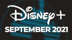 Disney Plus - September 2021