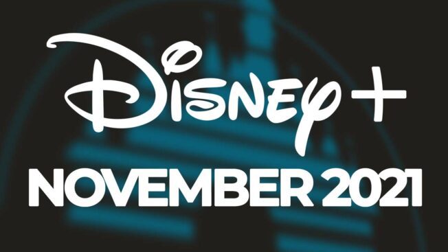 Disney Plus - November 2021