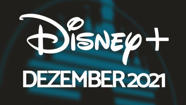Disney-Plus - Neu Dezember 2021