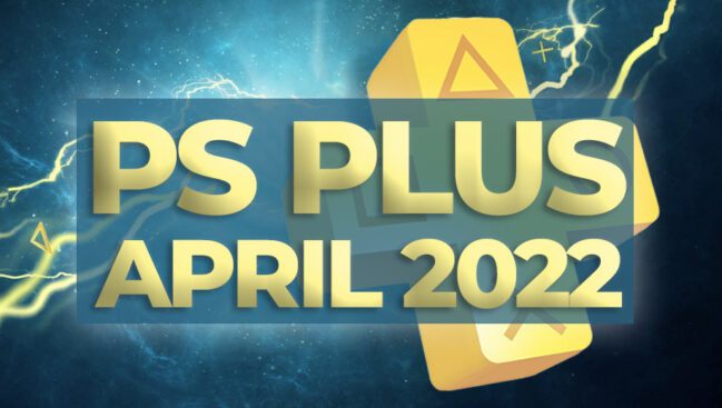 PS Plus April 2022