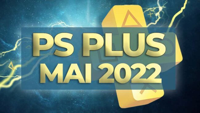 PS Plus - Mai 2022
