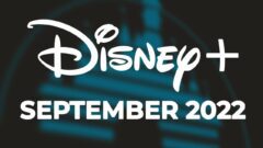 Disney Plus - September 2022