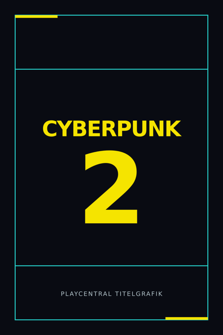 Cyberpunk 2 – redaktionelle PlayCentral-Titelgrafik